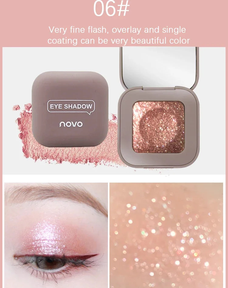Novo Strong Stickiness Eye Shadow High Gloss Polarized Glitter Hottest Single Eyeshadow